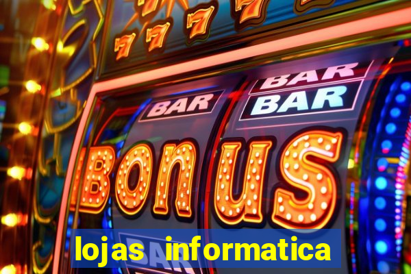 lojas informatica em recife